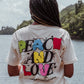 Peace and Love Short Sleeve T-Shirt